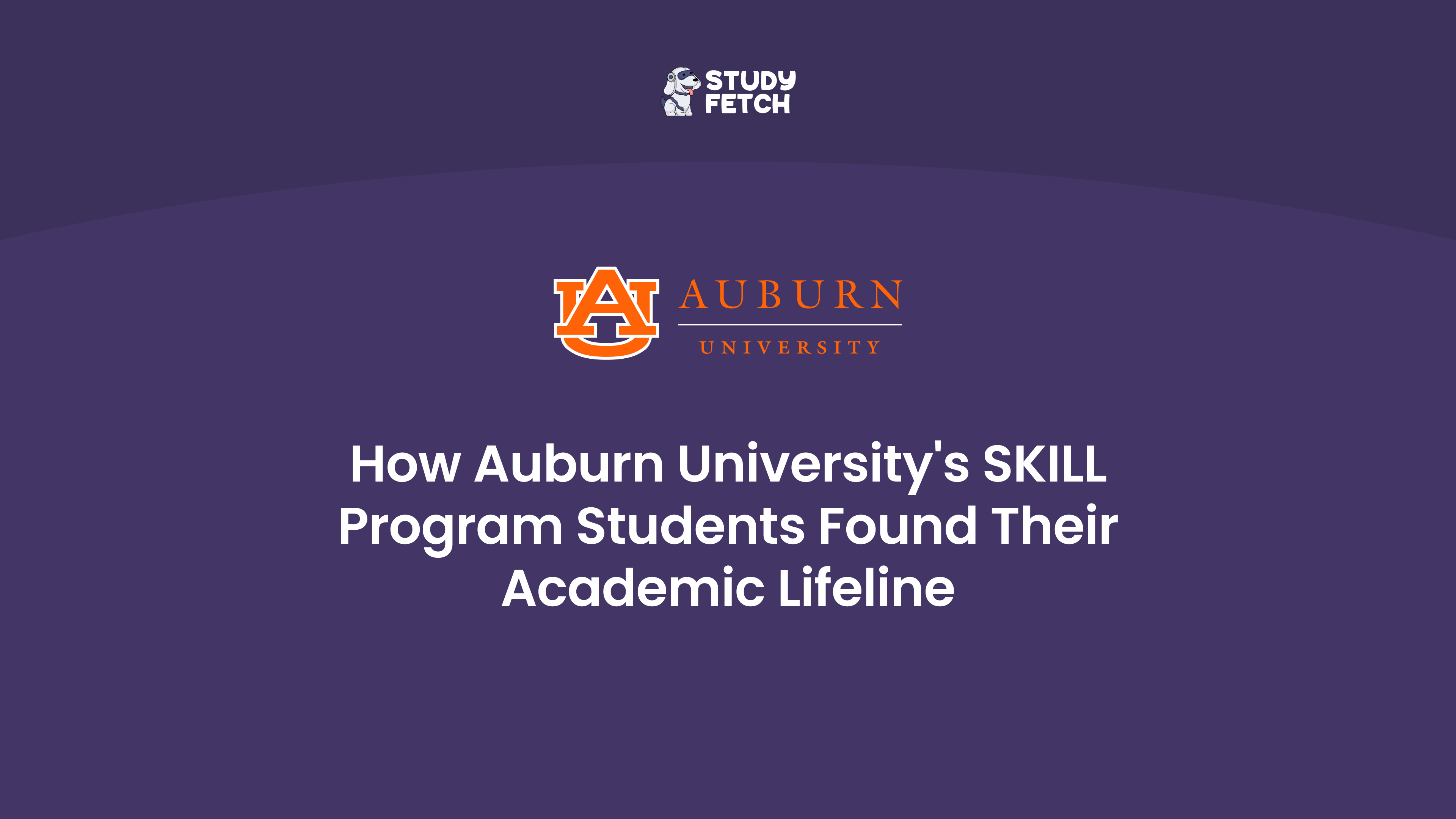 Research cover: How Auburn University's SKILL Program Students Found Their Academic Lifeline